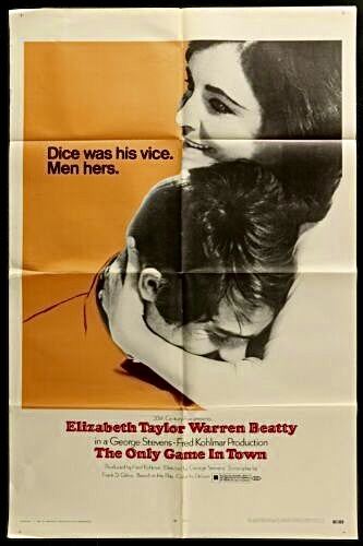 THE ONLY GAME IN TOWN Elizabeth Taylor/Warren Beatty, 1969 Movie